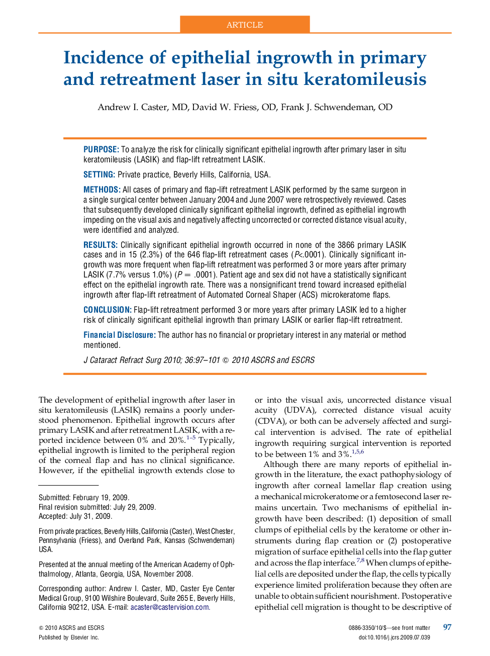 Incidence of epithelial ingrowth in primary and retreatment laser in situ keratomileusis
