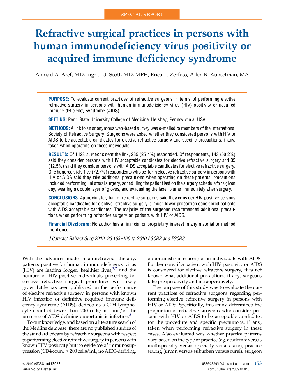Refractive surgical practices in persons with human immunodeficiency virus positivity or acquired immune deficiency syndrome