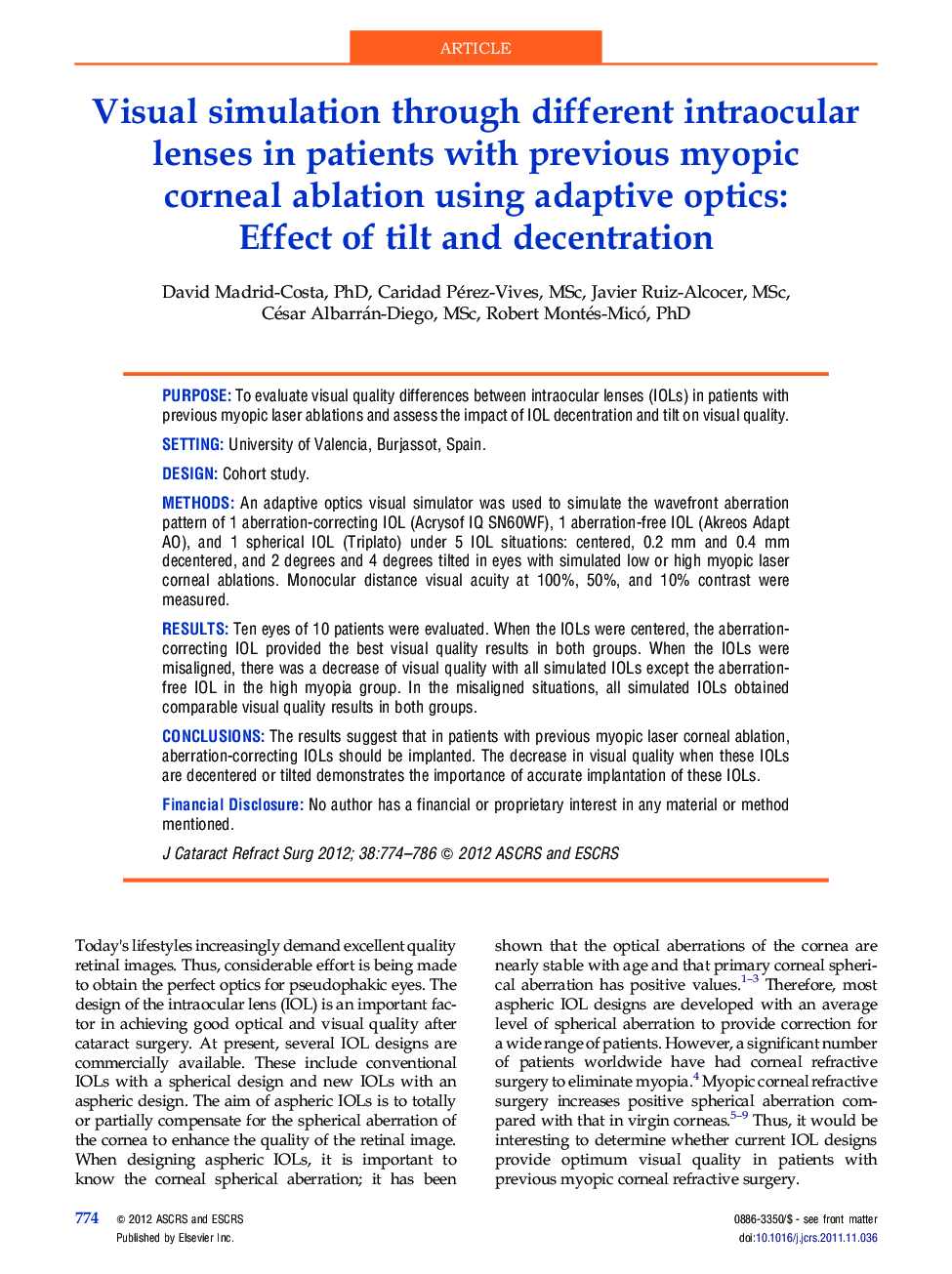 Visual simulation through different intraocular lenses in patients with previous myopic corneal ablation using adaptive optics: Effect of tilt and decentration