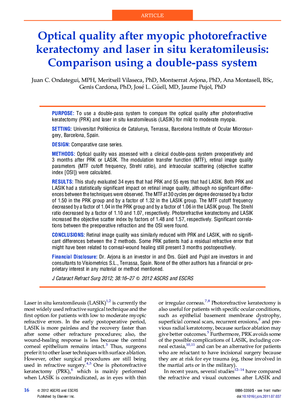 Optical quality after myopic photorefractive keratectomy and laser in situ keratomileusis: Comparison using a double-pass system