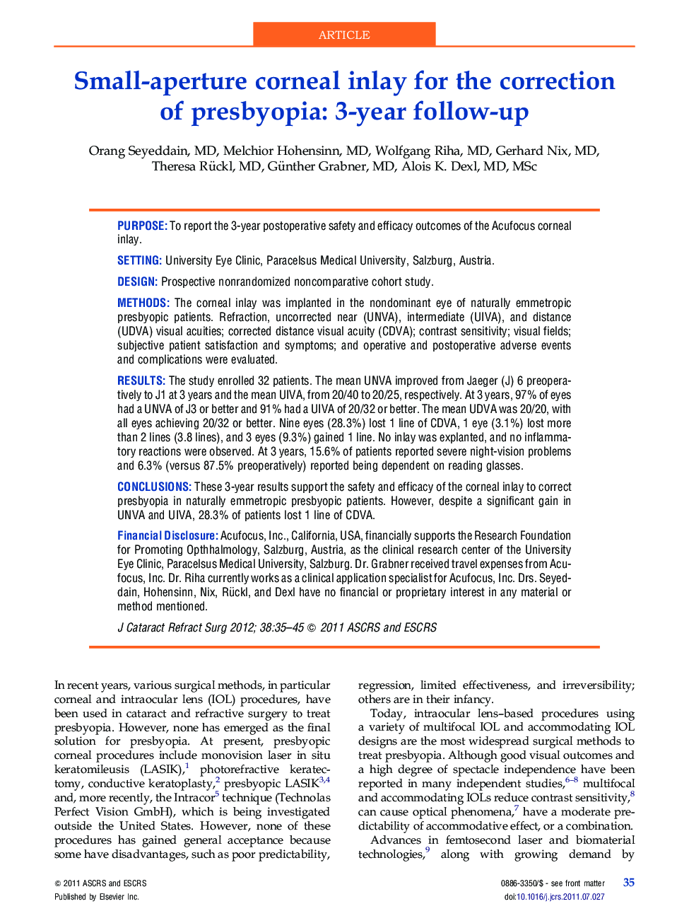 Small-aperture corneal inlay for the correction of presbyopia: 3-year follow-up