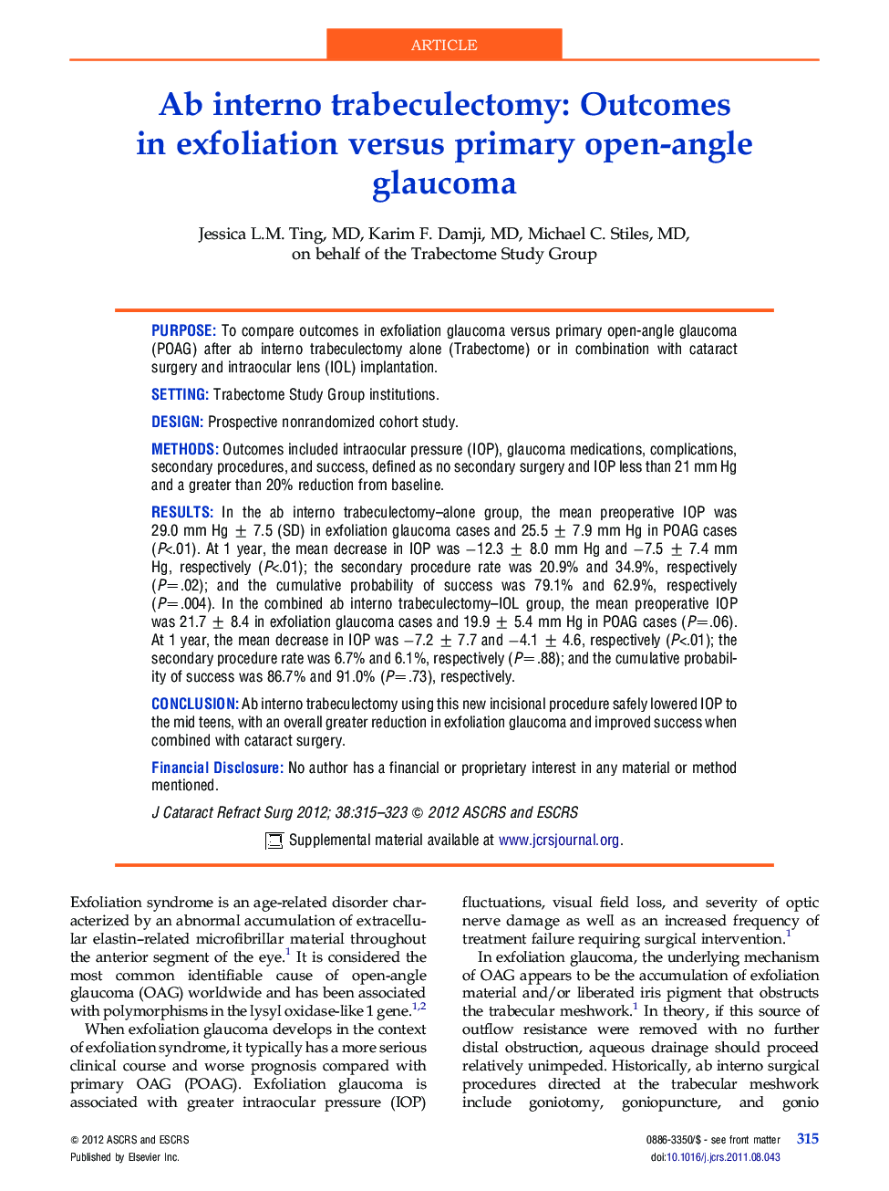 Ab interno trabeculectomy: Outcomes in exfoliation versus primary open-angle glaucoma 