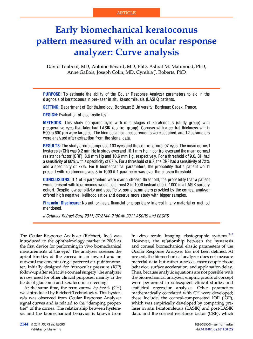 Early biomechanical keratoconus pattern measured with an ocular response analyzer: Curve analysis