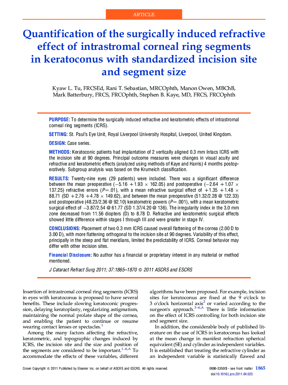 Quantification of the surgically induced refractive effect of intrastromal corneal ring segments in keratoconus with standardized incision site and segment size