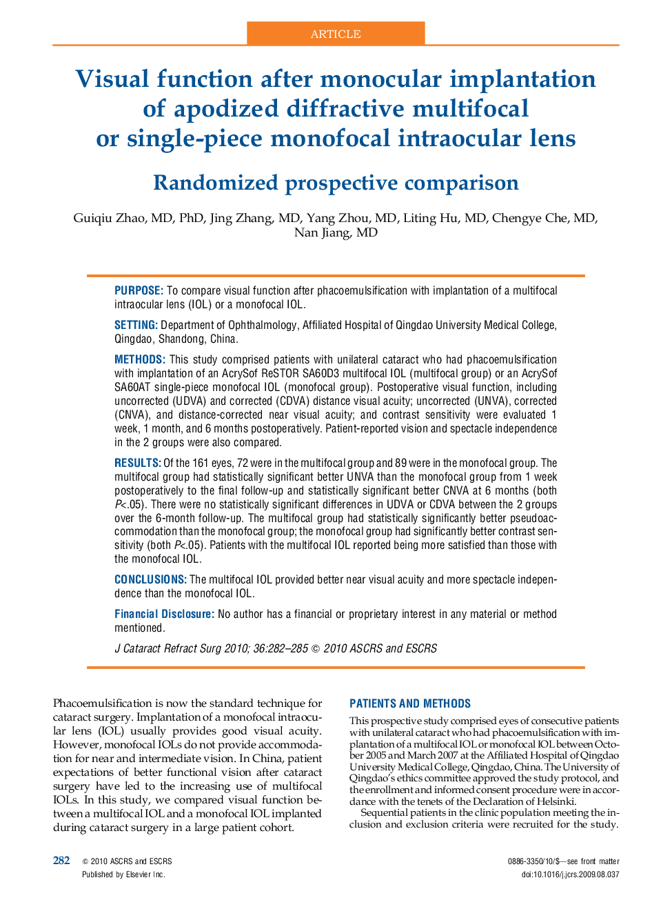 Visual function after monocular implantation of apodized diffractive multifocal or single-piece monofocal intraocular lens: Randomized prospective comparison