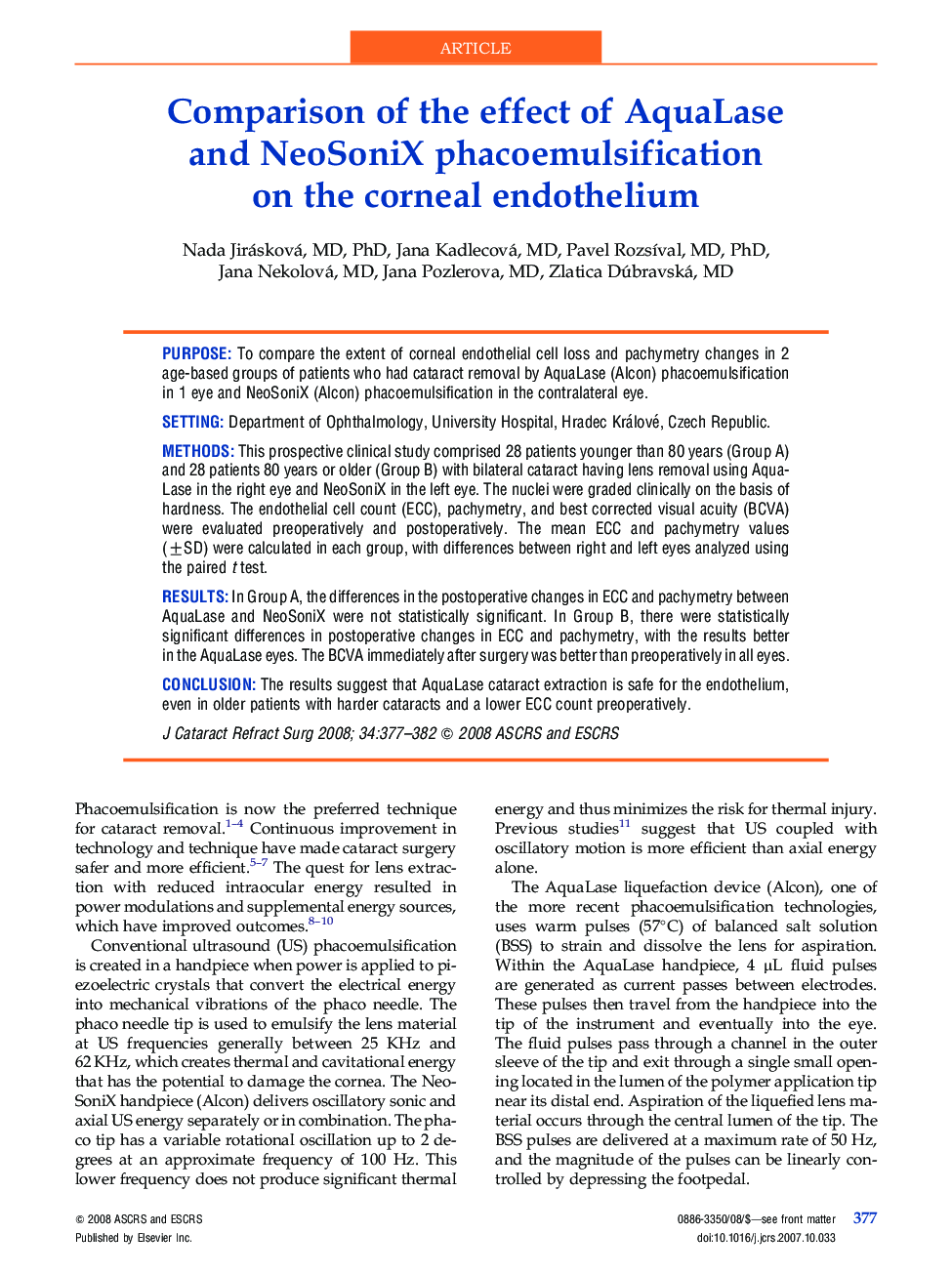 عکس صفحه اول مقاله: Comparison of the effect of AquaLase and NeoSoniX phacoemulsification on the corneal endothelium Comparison of the effect of AquaLase and NeoSoniX phacoemulsification on the corneal endothelium