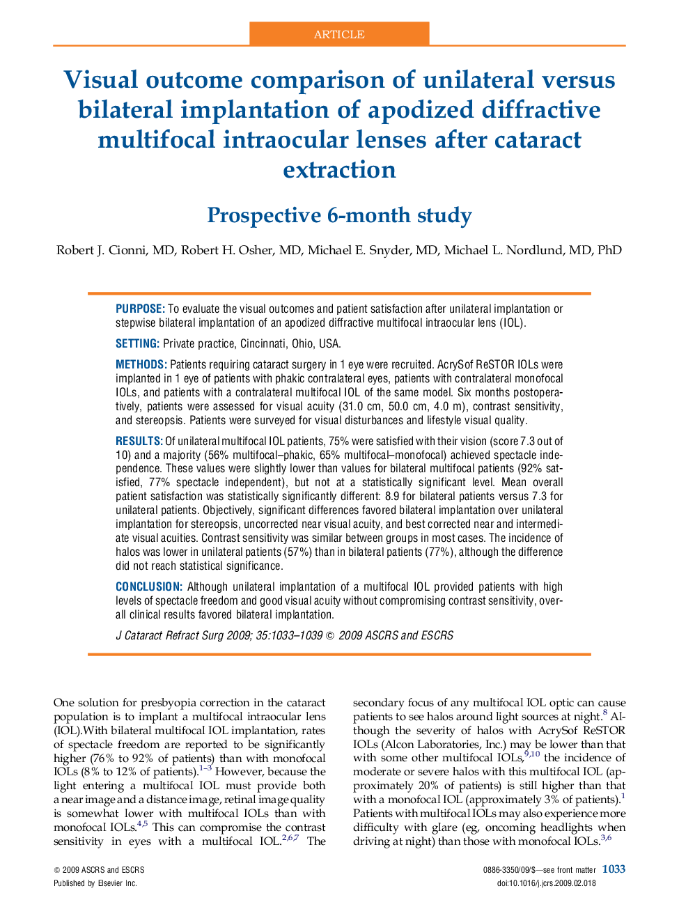 Visual outcome comparison of unilateral versus bilateral implantation of apodized diffractive multifocal intraocular lenses after cataract extraction