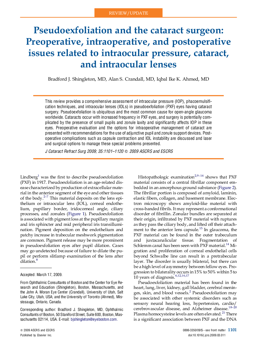 Pseudoexfoliation and the cataract surgeon: Preoperative, intraoperative, and postoperative issues related to intraocular pressure, cataract, and intraocular lenses