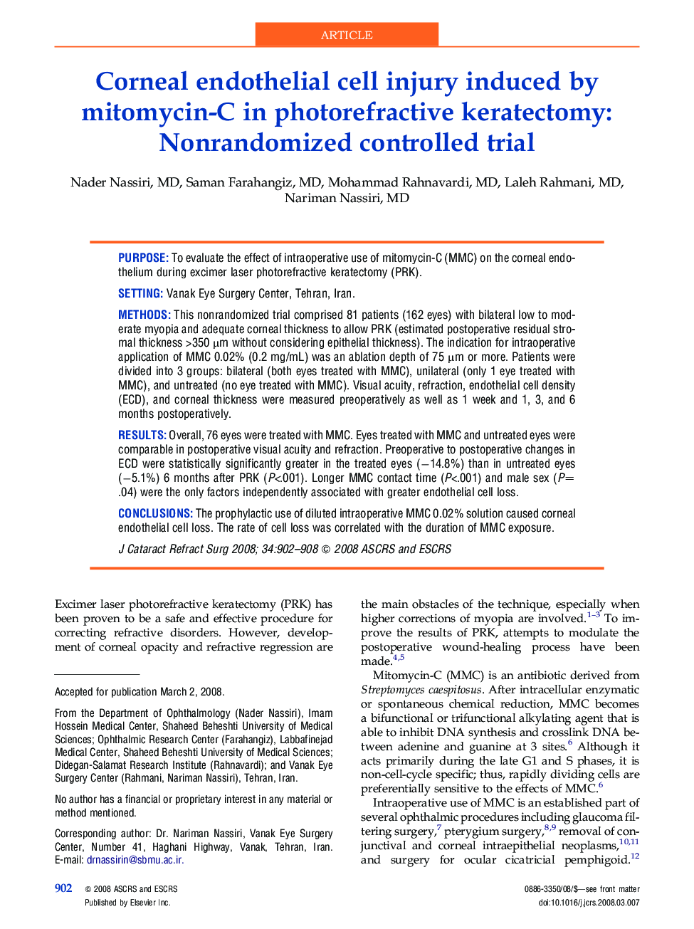 Corneal endothelial cell injury induced by mitomycin-C in photorefractive keratectomy: Nonrandomized controlled trial 