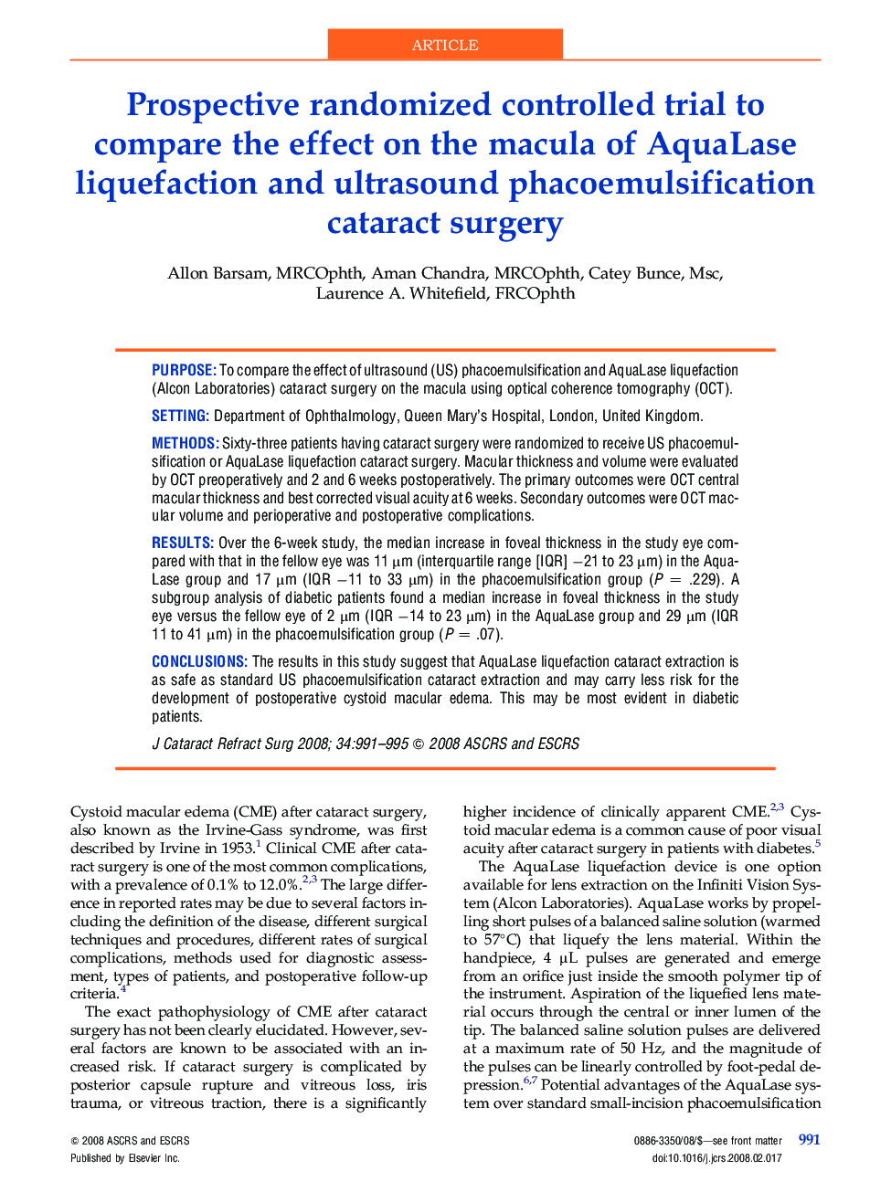 Prospective randomized controlled trial to compare the effect on the macula of AquaLase liquefaction and ultrasound phacoemulsification cataract surgery
