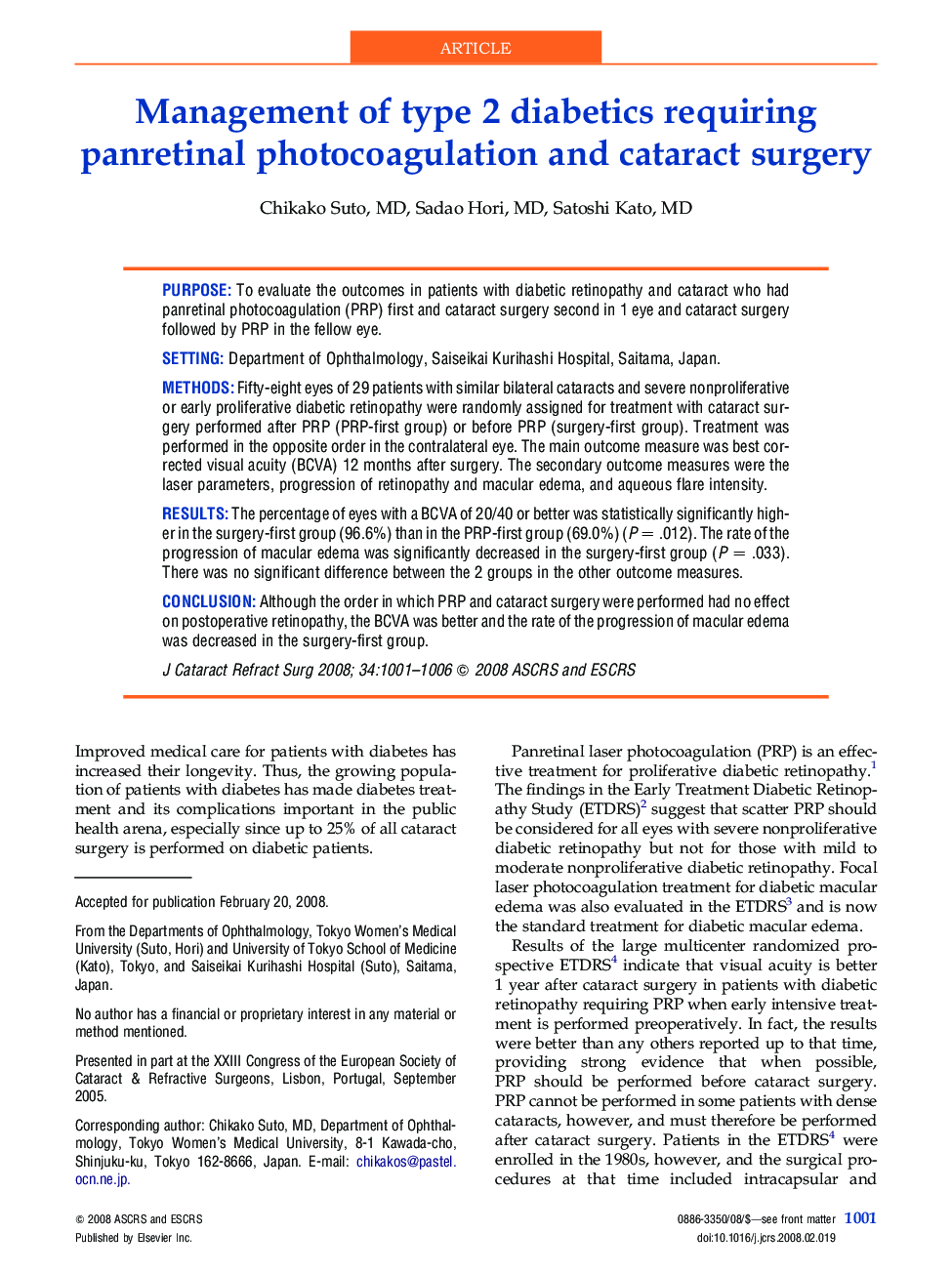Management of type 2 diabetics requiring panretinal photocoagulation and cataract surgery