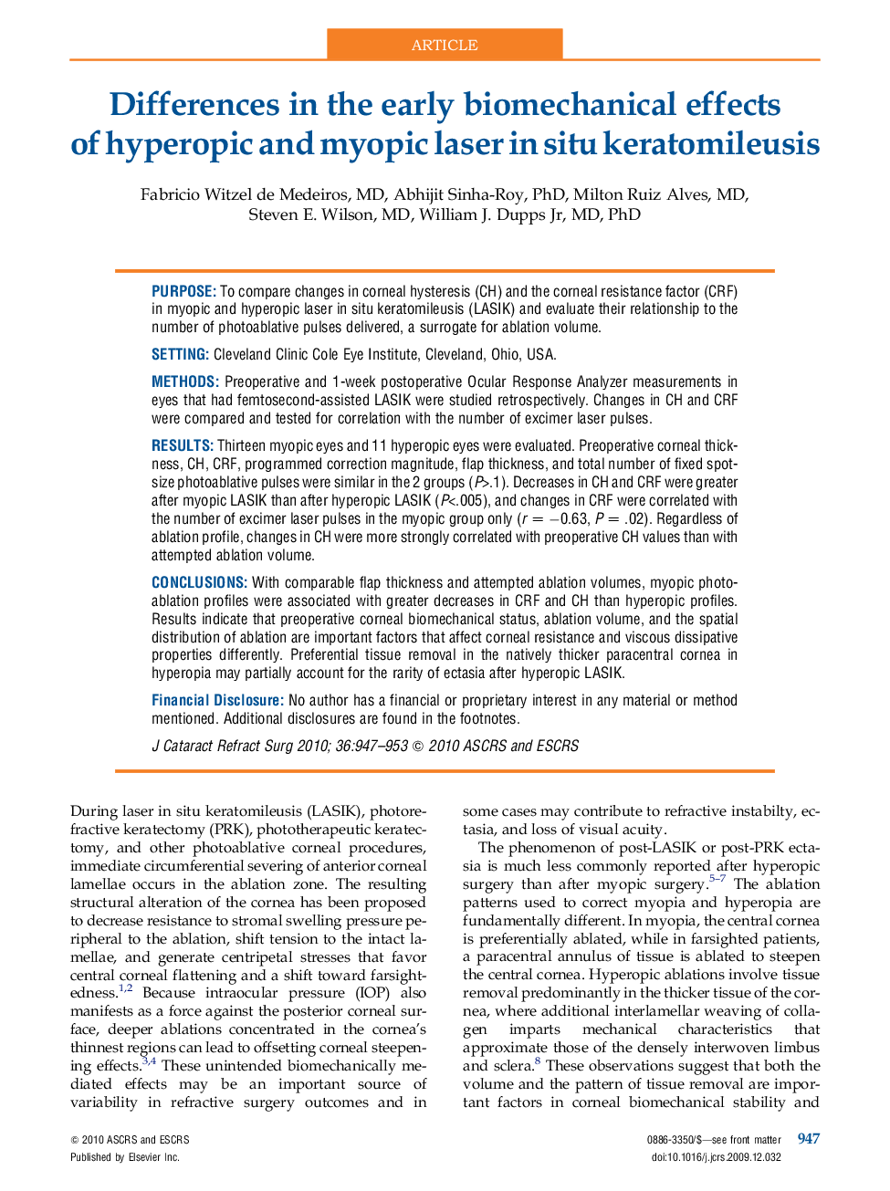 Differences in the early biomechanical effects of hyperopic and myopic laser in situ keratomileusis