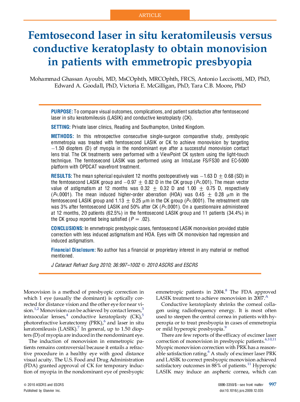 Femtosecond laser in situ keratomileusis versus conductive keratoplasty to obtain monovision in patients with emmetropic presbyopia