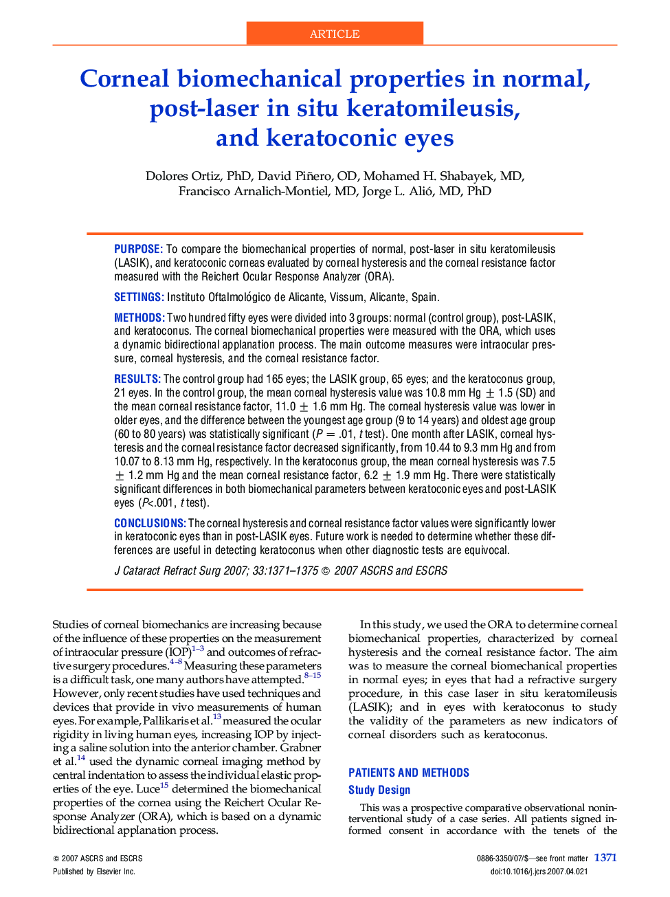 Corneal biomechanical properties in normal, post-laser in situ keratomileusis, and keratoconic eyes 