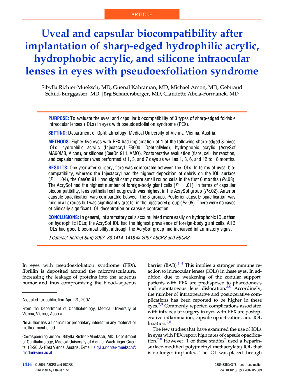 Uveal and capsular biocompatibility after implantation of sharp-edged hydrophilic acrylic, hydrophobic acrylic, and silicone intraocular lenses in eyes with pseudoexfoliation syndrome