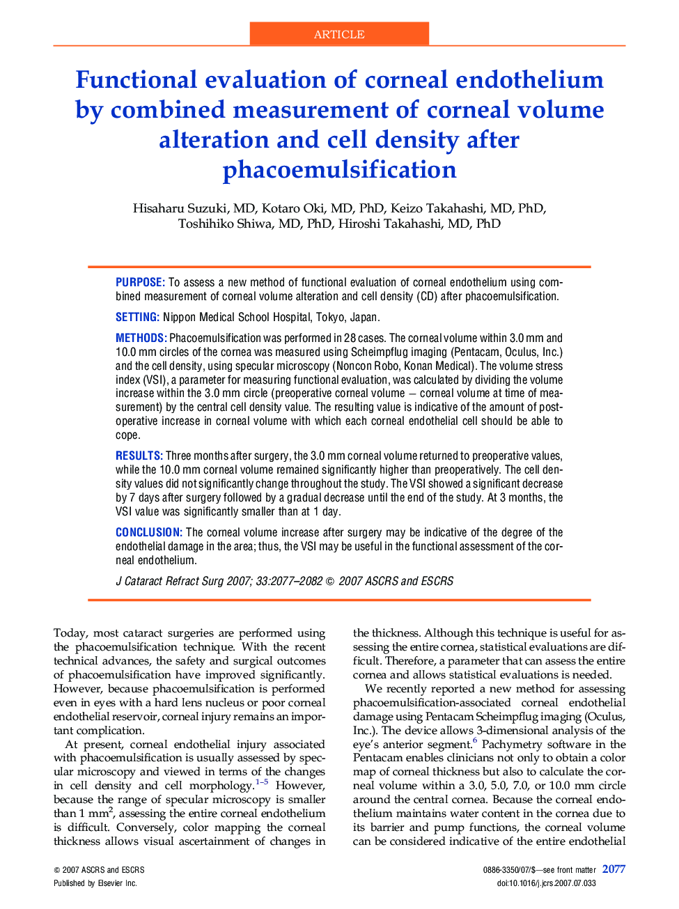Functional evaluation of corneal endothelium byÂ combined measurement of corneal volume alteration and cell density after phacoemulsification