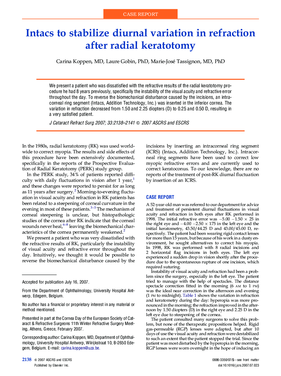 Intacs to stabilize diurnal variation in refraction after radial keratotomy