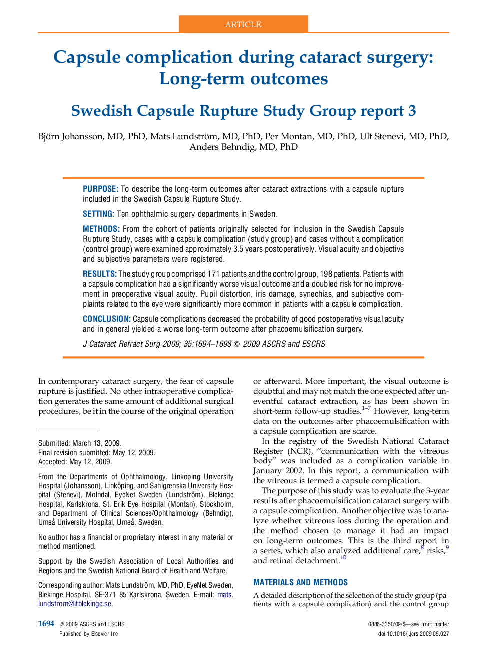 Capsule complication during cataract surgery: Long-term outcomes : Swedish Capsule Rupture Study Group report 3