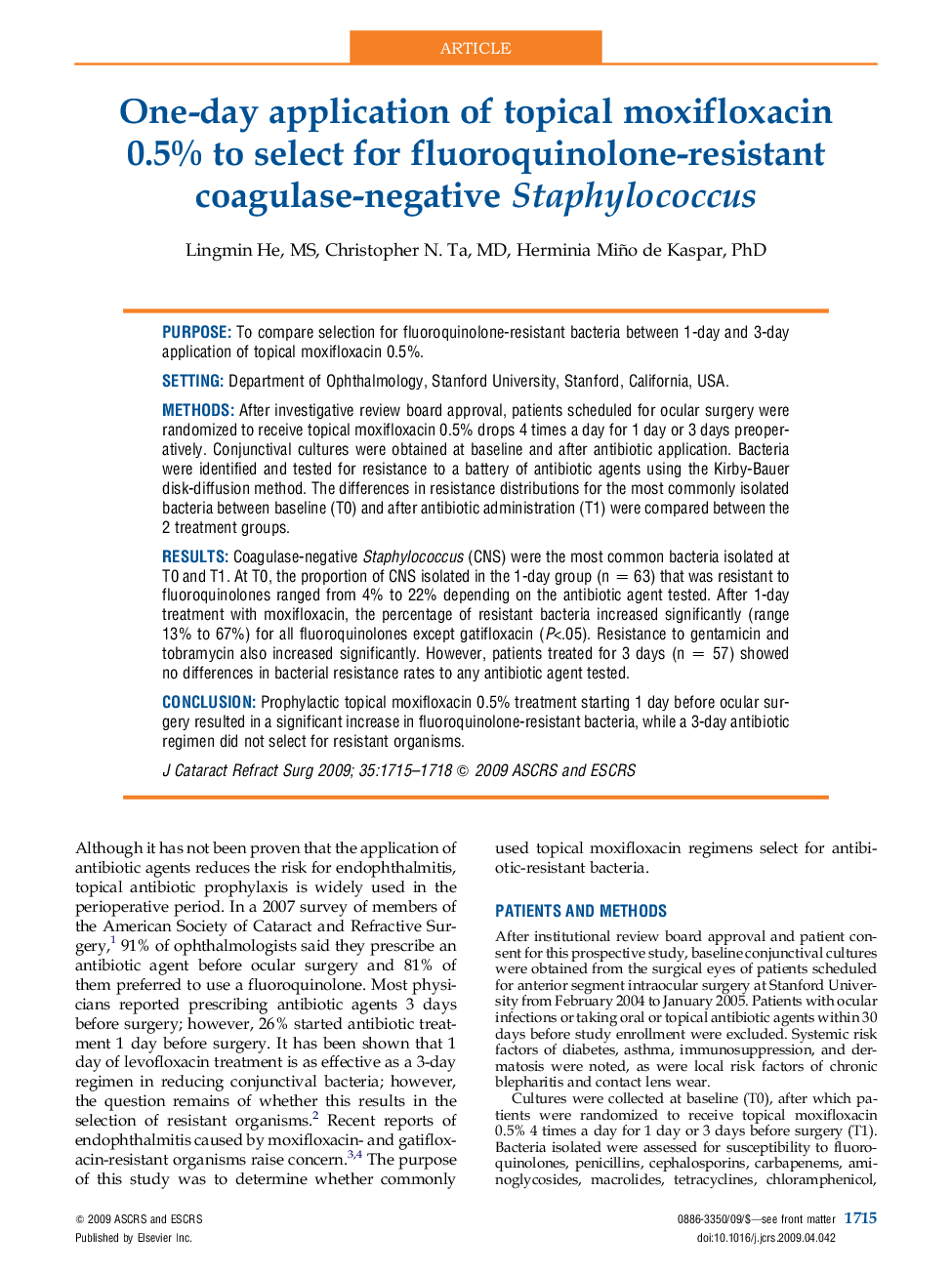 One-day application of topical moxifloxacin 0.5% to select for fluoroquinolone-resistant coagulase-negative Staphylococcus 