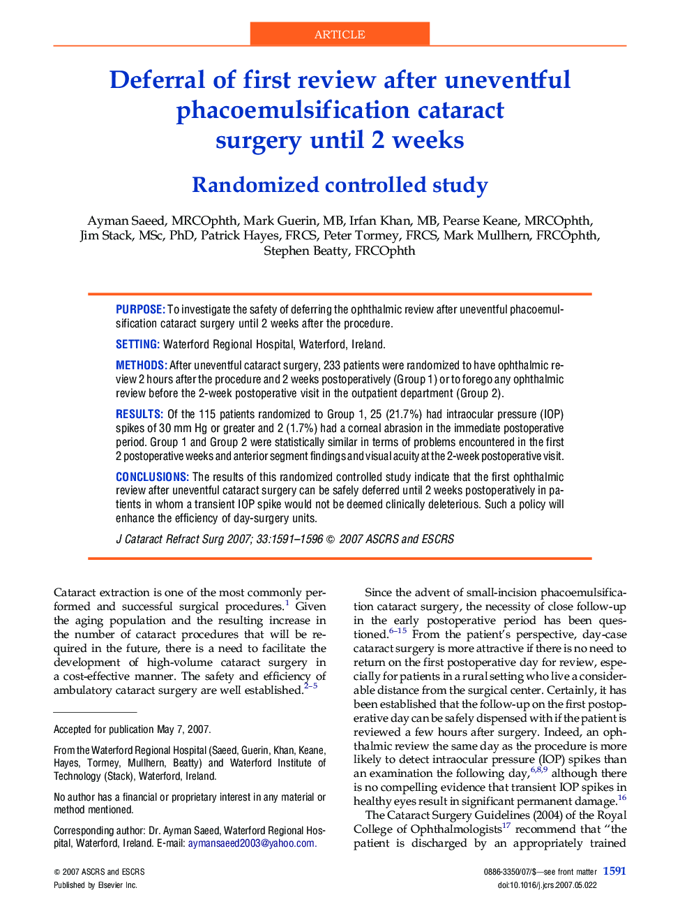 Deferral of first review after uneventful phacoemulsification cataract surgery until 2 weeks : Randomized controlled study