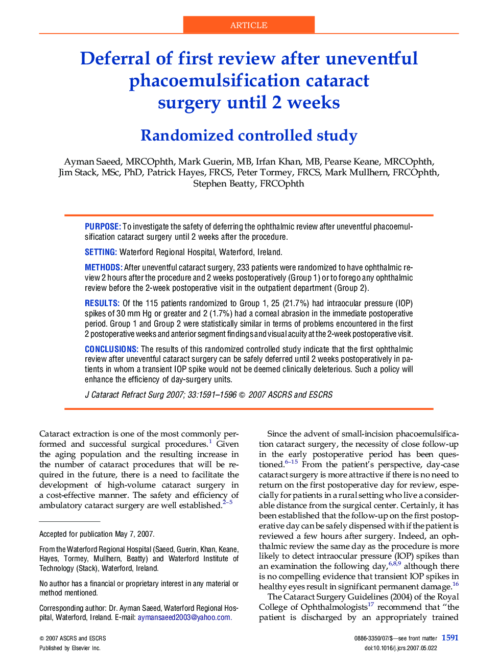 عکس صفحه اول مقاله: Deferral of first review after uneventful phacoemulsification cataract surgery until 2 weeks : Randomized controlled study Deferral of first review after uneventful phacoemulsification cataract surgery until 2 weeks : Randomized controlled study