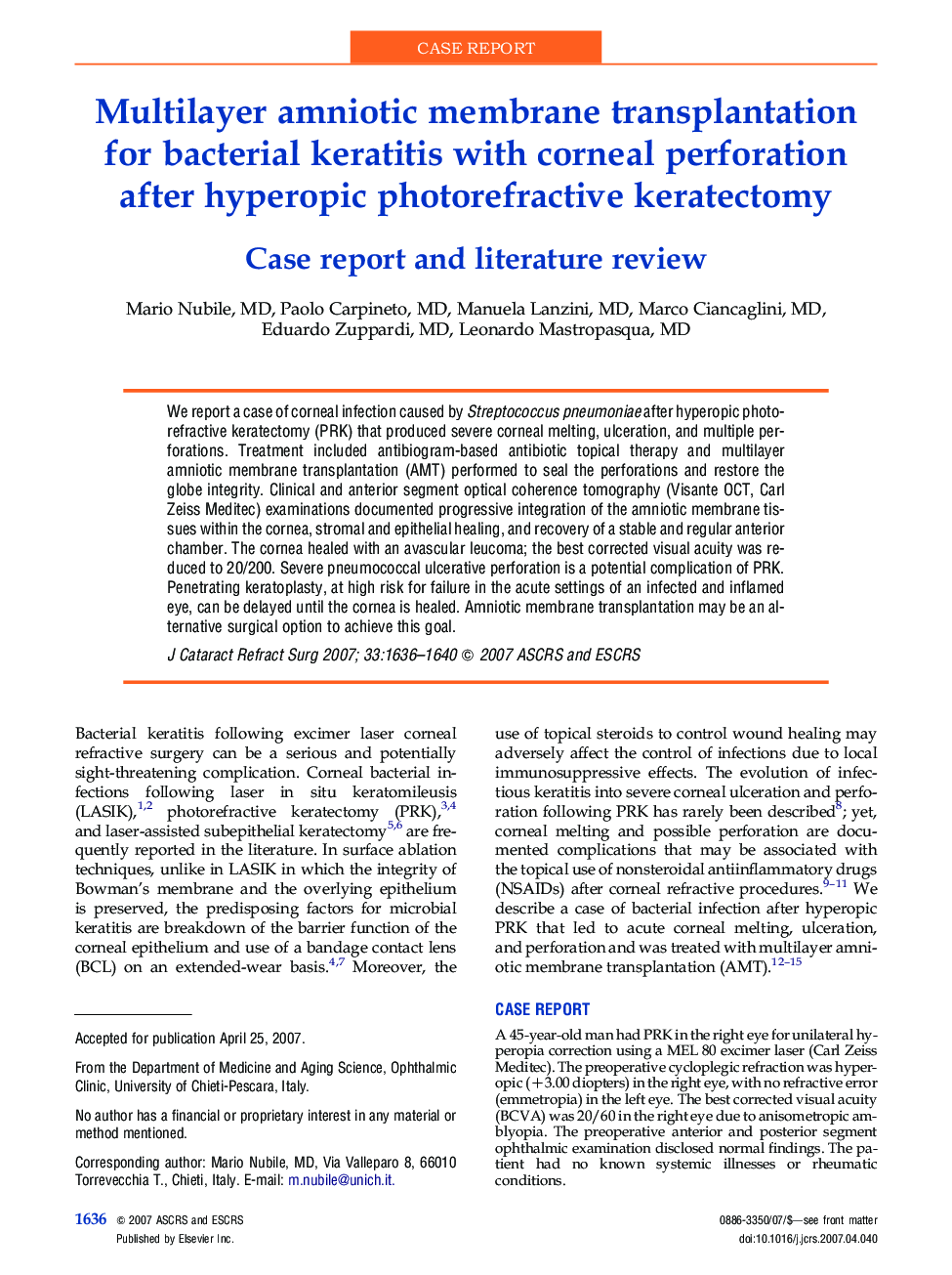 Multilayer amniotic membrane transplantation for bacterial keratitis with corneal perforation after hyperopic photorefractive keratectomy : Case report and literature review