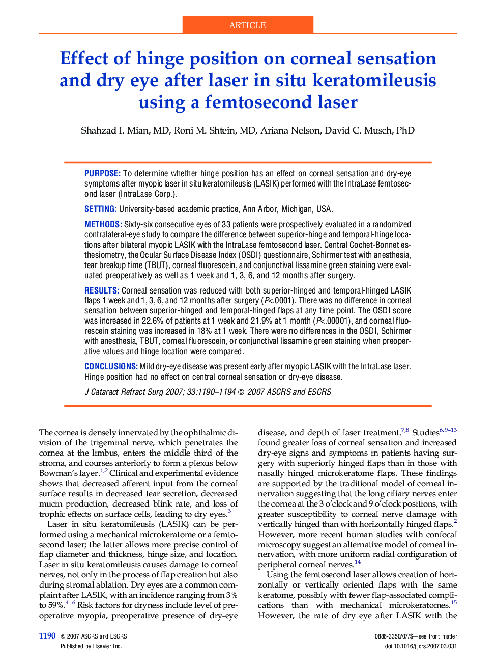 Effect of hinge position on corneal sensation andÂ dry eye after laser in situ keratomileusis usingÂ a femtosecond laser