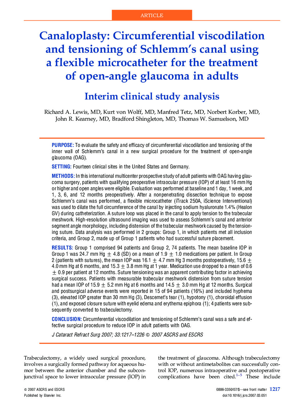 Canaloplasty: Circumferential viscodilation and tensioning of Schlemm's canal using a flexible microcatheter for the treatment of open-angle glaucoma in adults