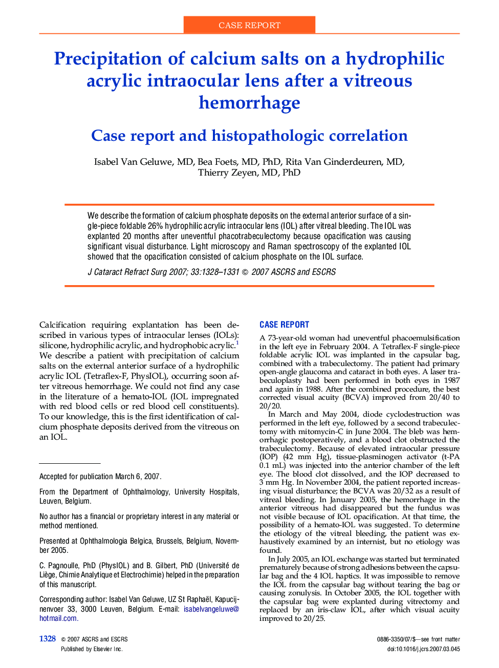 Precipitation of calcium salts on a hydrophilic acrylic intraocular lens after a vitreous hemorrhage