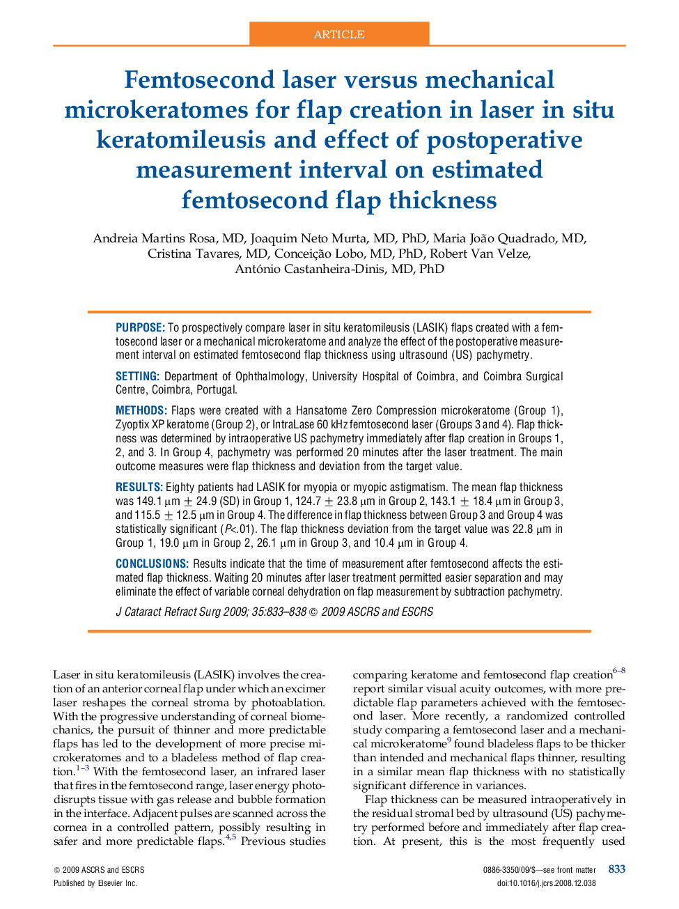 Femtosecond laser versus mechanical microkeratomes for flap creation in laser in situ keratomileusis and effect of postoperative measurement interval on estimated femtosecond flap thickness 