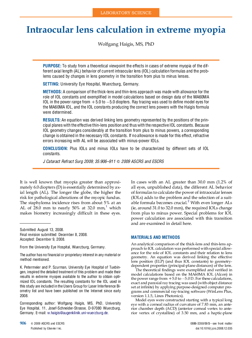 Intraocular lens calculation in extreme myopia