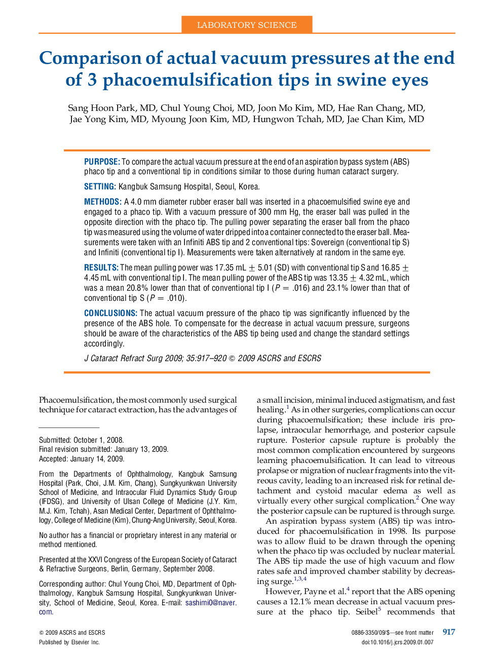 Comparison of actual vacuum pressures at the end of 3 phacoemulsification tips in swine eyes 