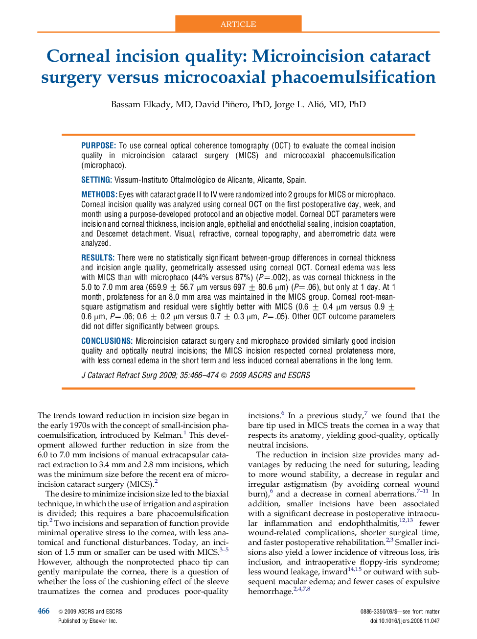 Corneal incision quality: Microincision cataract surgery versus microcoaxial phacoemulsification