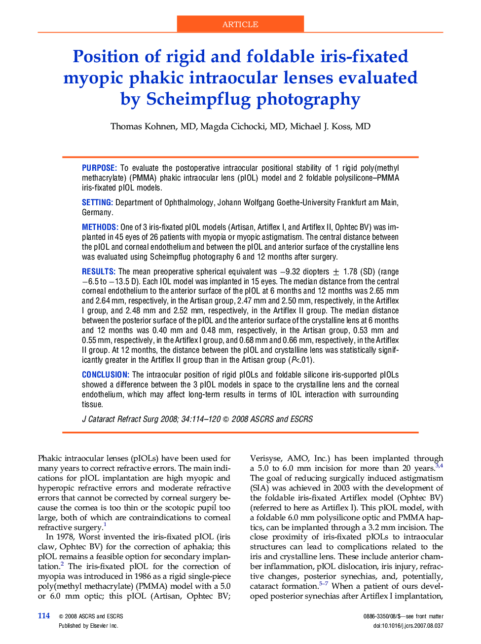 Position of rigid and foldable iris-fixated myopic phakic intraocular lenses evaluated by Scheimpflug photography