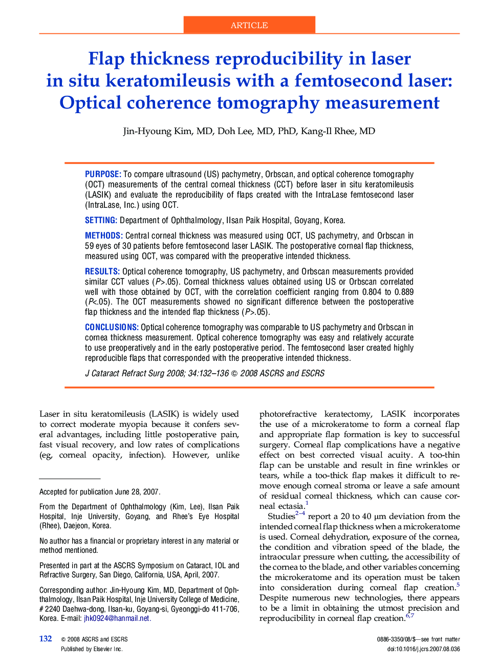 Flap thickness reproducibility in laser in situ keratomileusis with a femtosecond laser: Optical coherence tomography measurement 