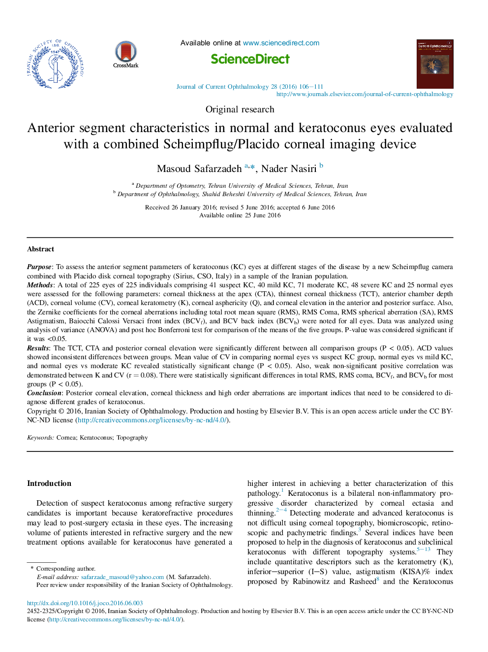 Anterior segment characteristics in normal and keratoconus eyes evaluated with a combined Scheimpflug/Placido corneal imaging device 