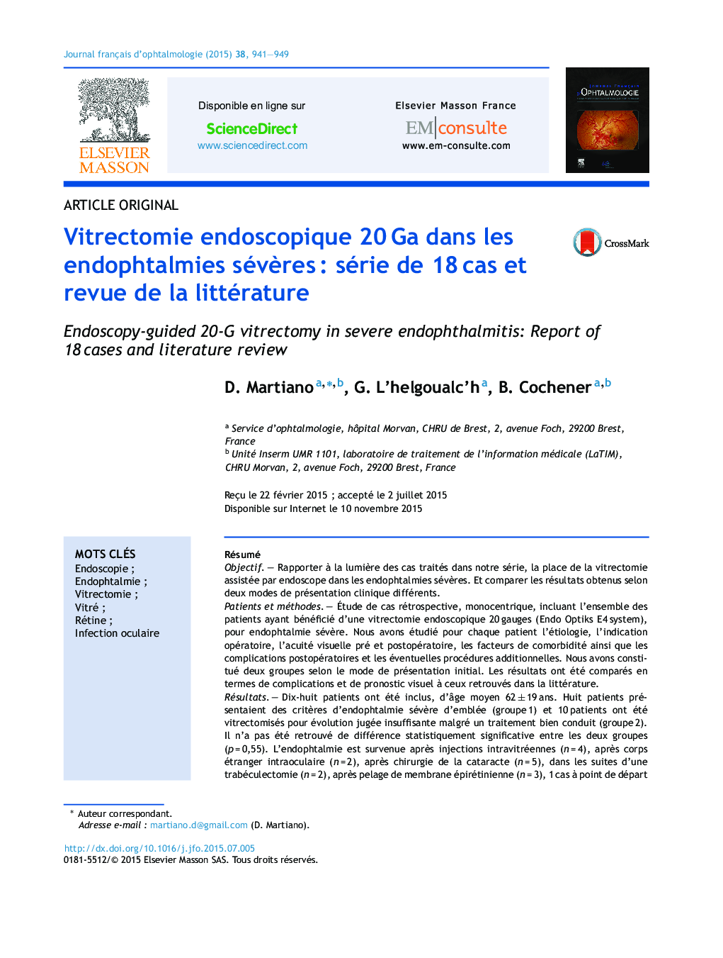 عکس صفحه اول مقاله: Vitrectomie endoscopique 20 Ga dans les endophtalmies sévères : série de 18 cas et revue de la littérature Vitrectomie endoscopique 20 Ga dans les endophtalmies sévères : série de 18 cas et revue de la littérature