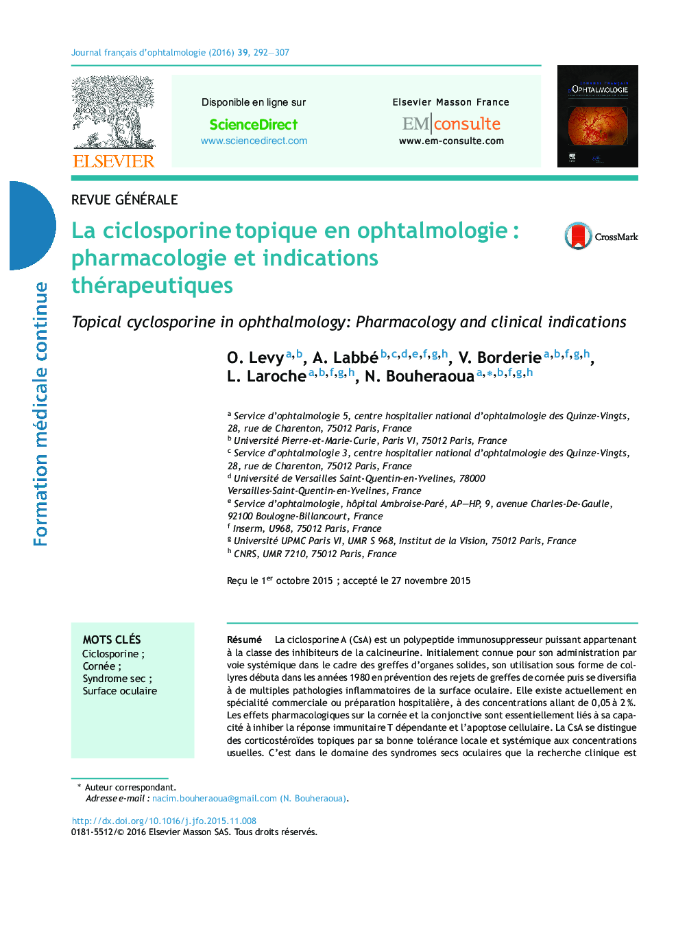 La ciclosporine topique en ophtalmologie : pharmacologie et indications thérapeutiques