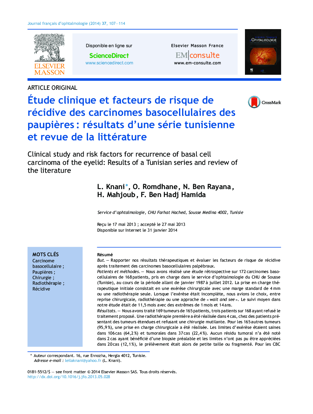 Ãtude clinique et facteurs de risque de récidive des carcinomes basocellulaires des paupiÃ¨resÂ : résultats d'une série tunisienne et revue de la littérature