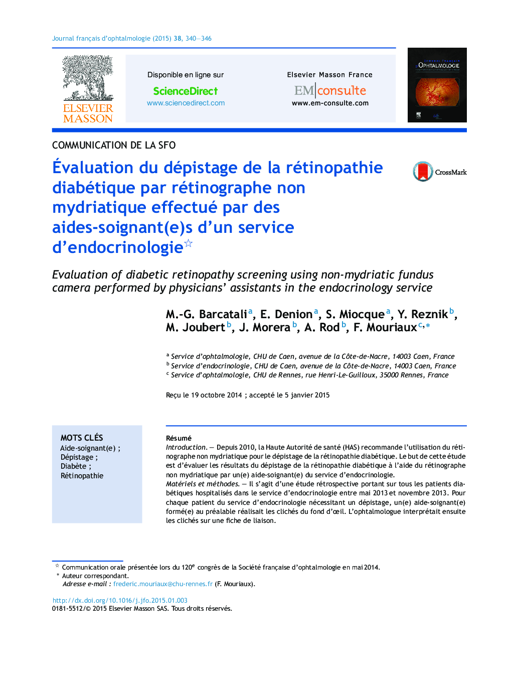 Ãvaluation du dépistage de la rétinopathie diabétique par rétinographe non mydriatique effectué par des aides-soignant(e)s d'un service d'endocrinologie