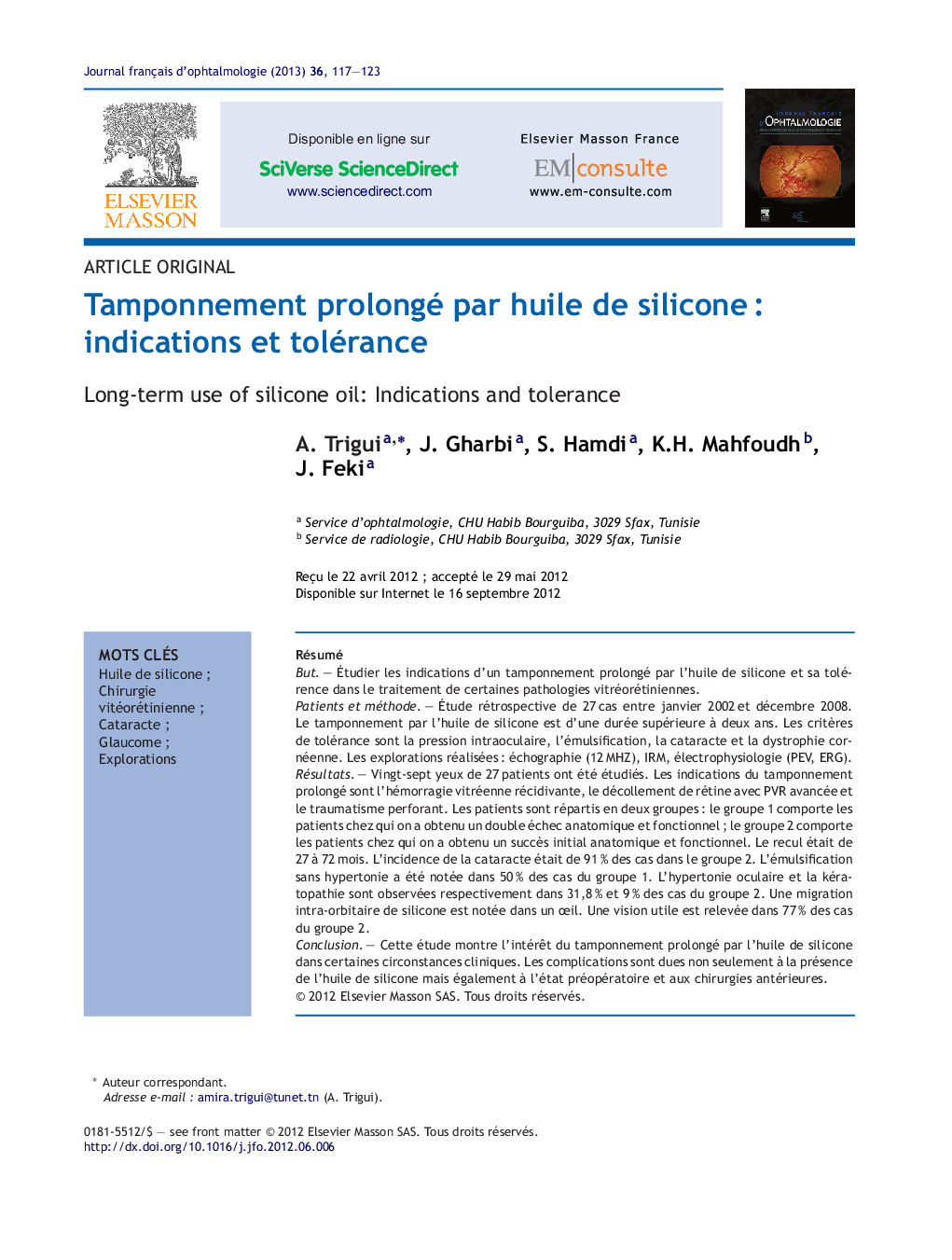 Tamponnement prolongé par huile de siliconeÂ : indications et tolérance