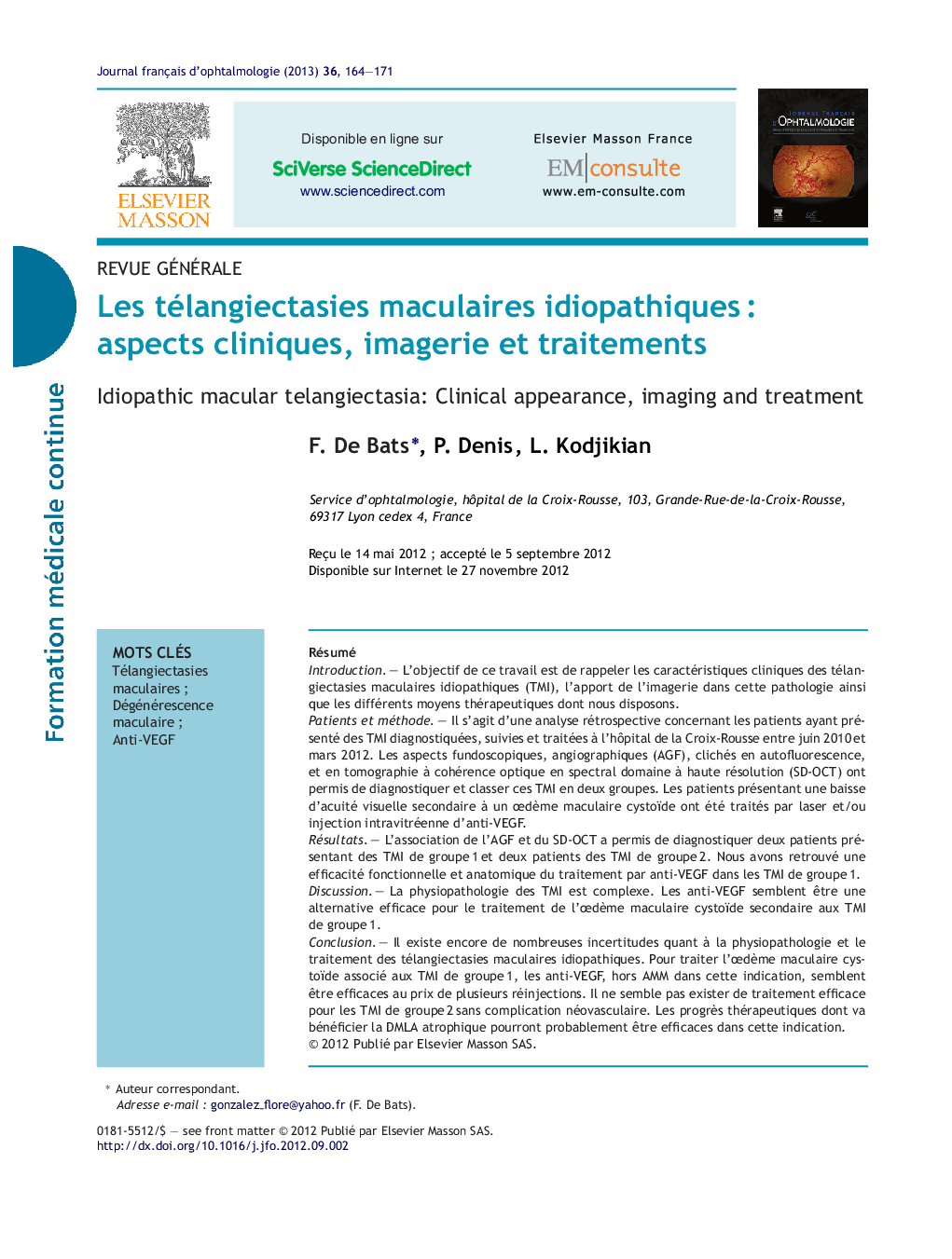 Les télangiectasies maculaires idiopathiquesÂ : aspects cliniques, imagerie et traitements
