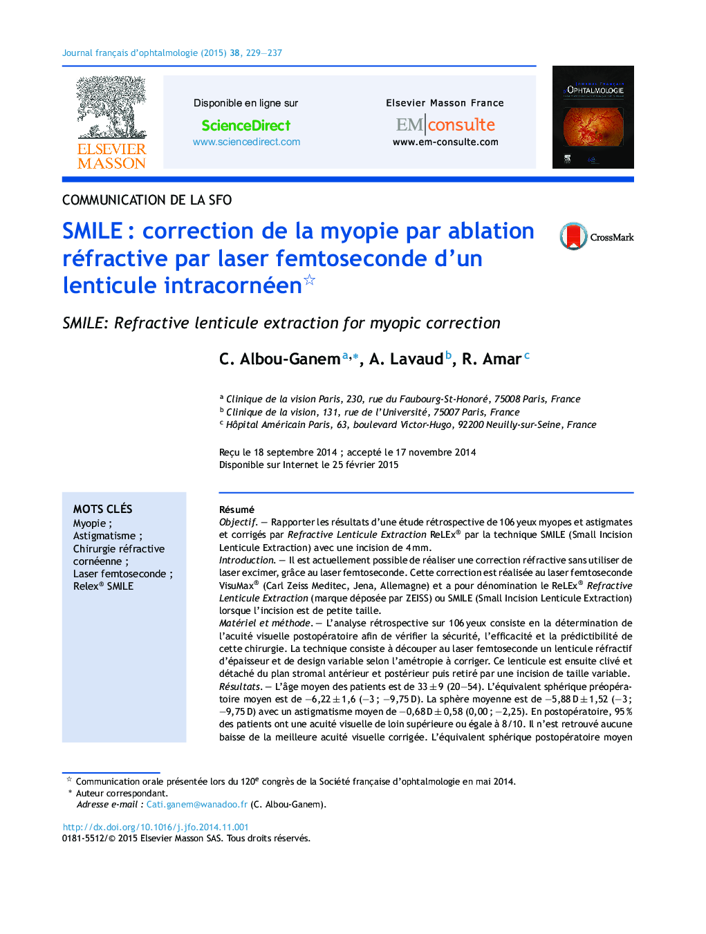 SMILEÂ : correction de la myopie par ablation réfractive par laser femtoseconde d'un lenticule intracornéen