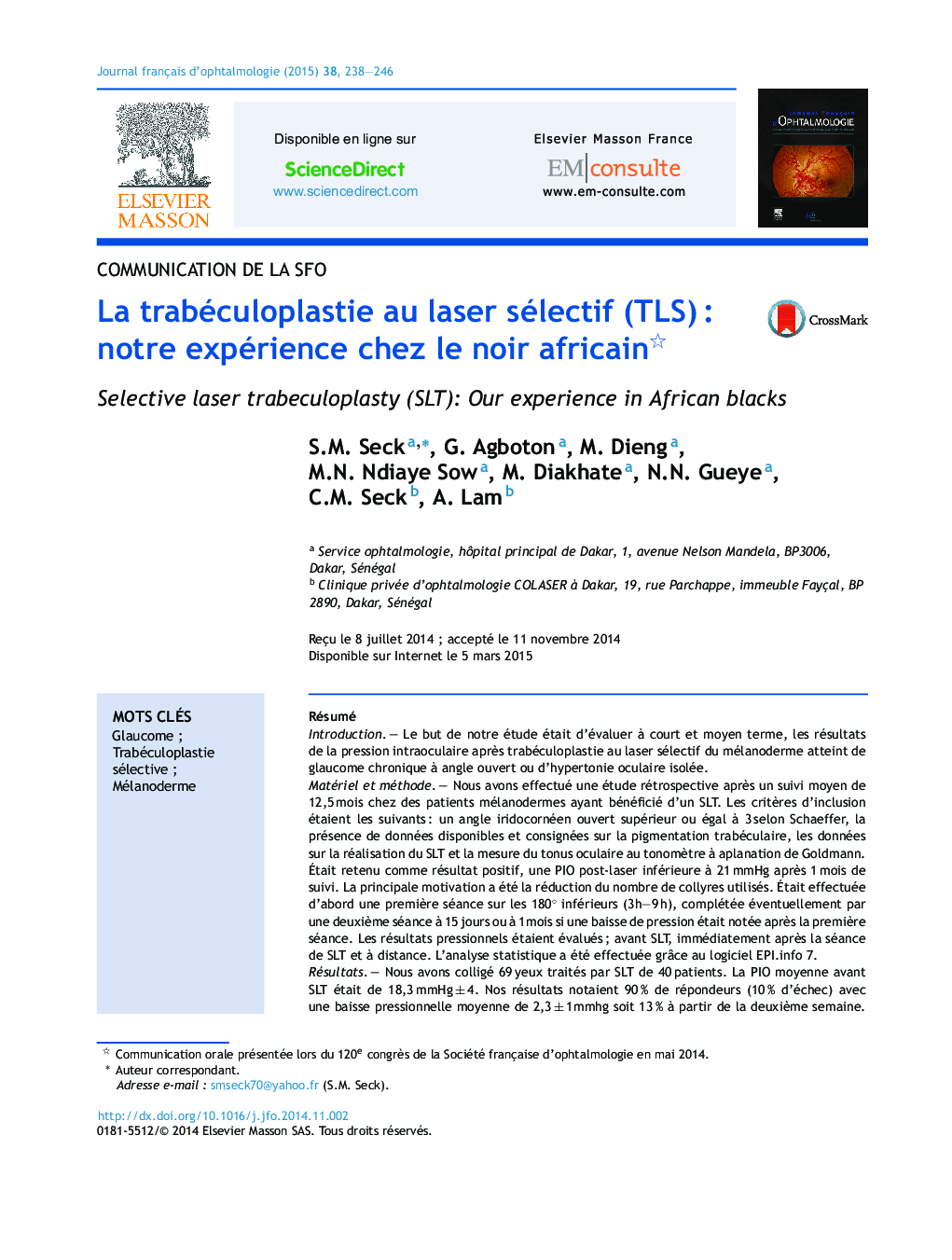 La trabéculoplastie au laser sélectif (TLS)Â : notre expérience chez le noir africain