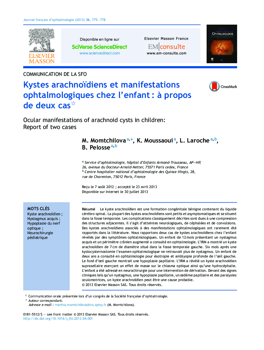 Kystes arachnoïdiens et manifestations ophtalmologiques chez l'enfantÂ : Ã  propos de deux cas