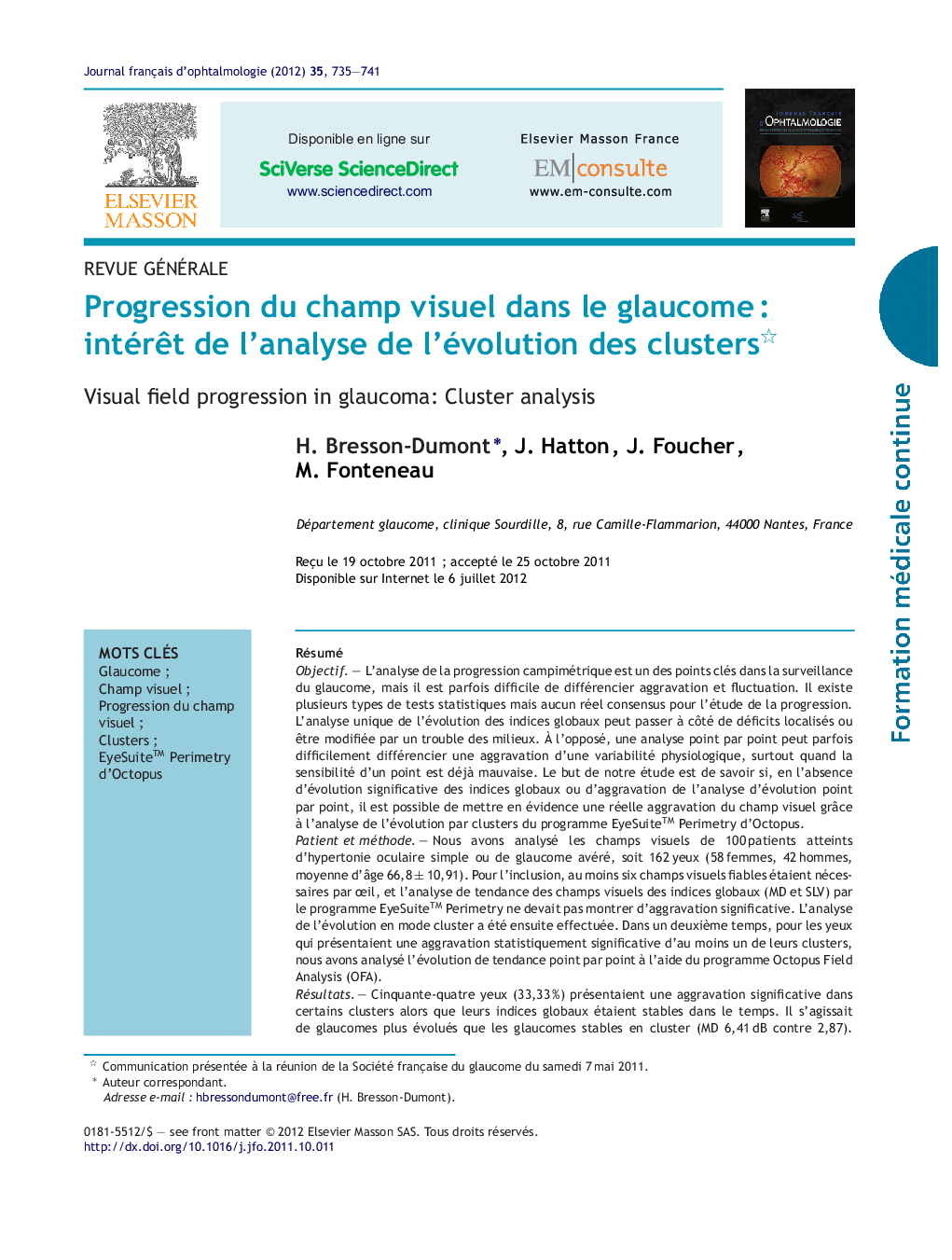 Progression du champ visuel dans le glaucomeÂ : intérÃªt de l'analyse de l'évolution des clusters