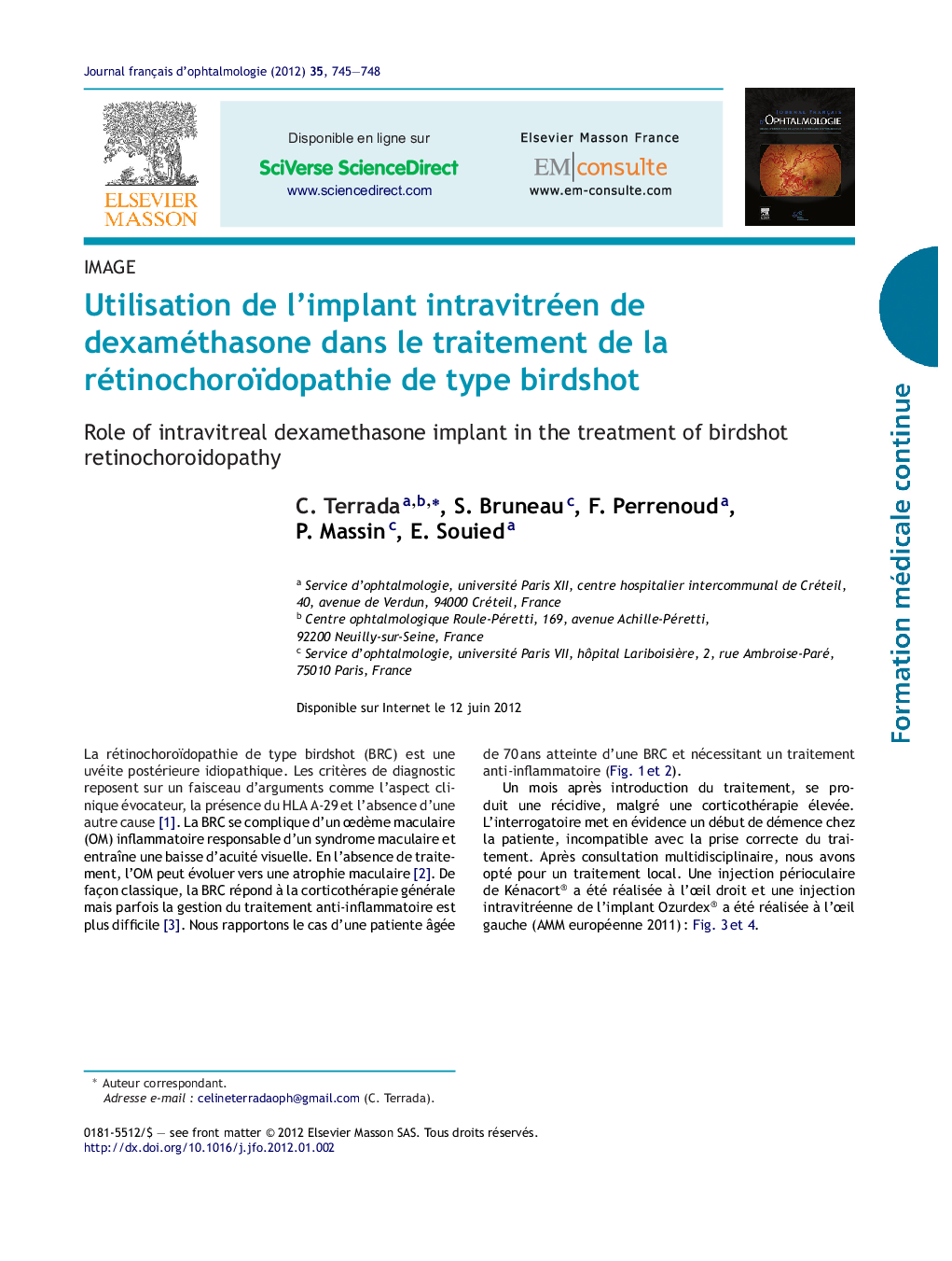 Utilisation de l'implant intravitréen de dexaméthasone dans le traitement de la rétinochoroïdopathie de type birdshot