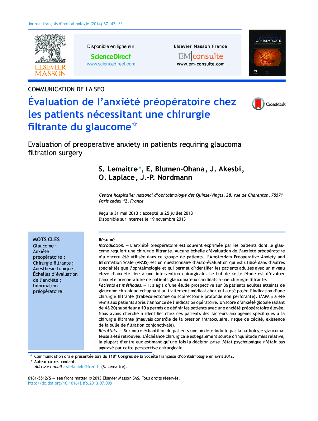 Ãvaluation de l'anxiété préopératoire chez les patients nécessitant une chirurgie filtrante du glaucome