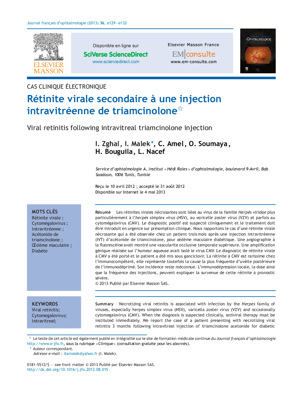 Rétinite virale secondaire Ã  une injection intravitréenne de triamcinolone