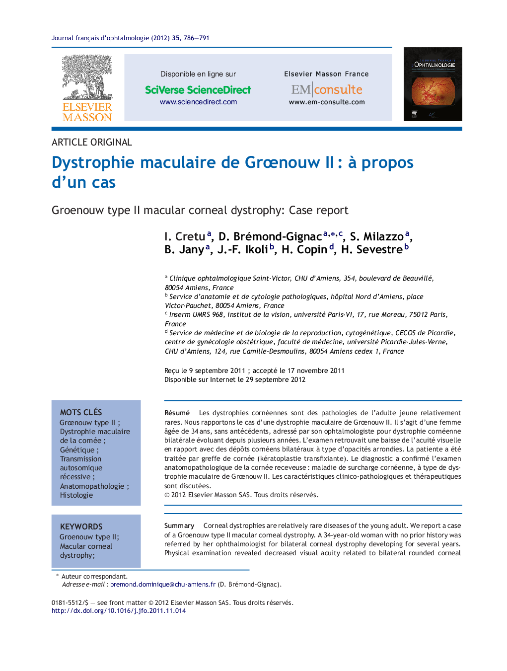 Dystrophie maculaire de GrÅnouw IIÂ : Ã  propos d'un cas